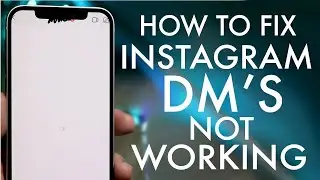 How To FIX Instagram DMs Not Working!