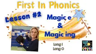 First In Phonics - Magic e & Magic ing Work Together To Transform Vowels @happyplacetogrow