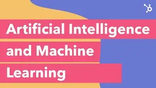 Artificial Intelligence and Machine Learning