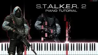 STALKER 2 - 108 bit of zone OST  - Piano