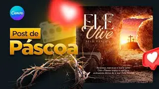 Como Fazer Arte de Post de Páscoa “ELE VIVE”