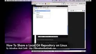 Sharing Local Git Repository on Linux By Johnathan Mark Smith