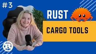 Rust Crash Course | #3 Cargo Tools