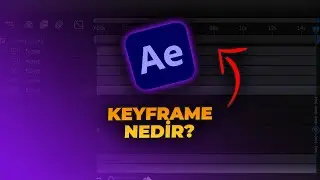 After Effects'te Keyframe Nedir ve Nasıl Çalışır? | After Effects Dersleri