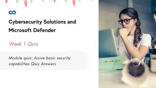 Module quiz: Azure basic security capabilities Quiz Answers