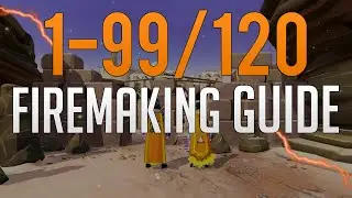 Runescape 3 | 1-99/120 Firemaking guide 2023