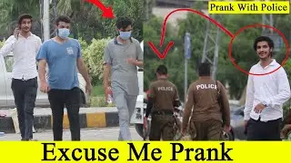 Excuse Me Prank On Police | Escuse Me Prank | Masti Prank Tv
