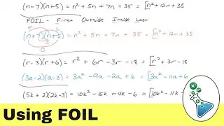 Use the FOIL Method to Multiply Binomials