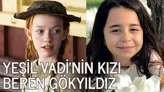 Anne With An E Türkiye'de Uyarlanıyor: Yeşil Vadi'nin Kızı | Beren Gökyıldız Başrolde!