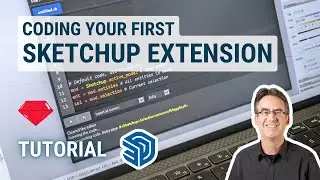 Coding your First SketchUp Extension (with Ruby)