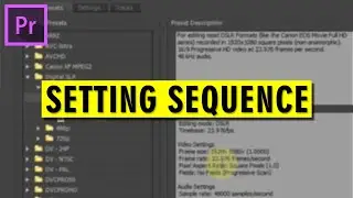 Tutorial #2: Tips Setting Sequence Adobe Premiere Pro