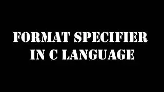 Format specifiers in C