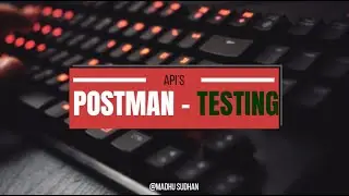 P-1 Manual Testing of REST API using POSTMAN