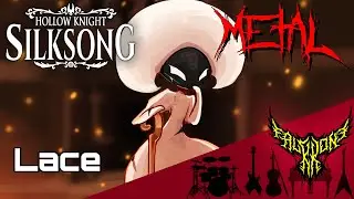 Hollow Knight: Silksong - Lace 【Intense Symphonic Metal Cover】