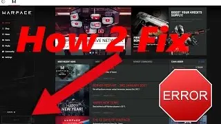 Warface: How to fix the Launcher Problem [last Solution]