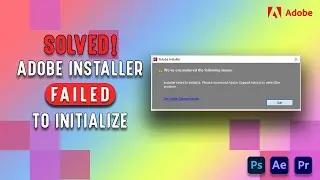 SOLVED! ADOBE: INSTALLER FAILED TO INITIALIZE. PLEASE DOWNLOAD SUPPORT ADVISOR | PC TIPS EP #5