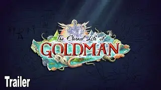 The Eternal Life of Goldman Reveal Trailer