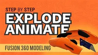 Create an Exploded Animation in Fusion 360's Animation Workspace