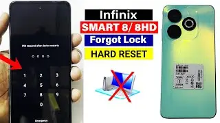 Infinix SMART 8/ 8HD : Hard Reset | Forgot Password | Screen Unlock 🔓 🔓🔓