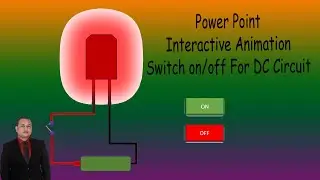 How to Make Interactive Animation Using Power Point || Switch on off for DC Circuit