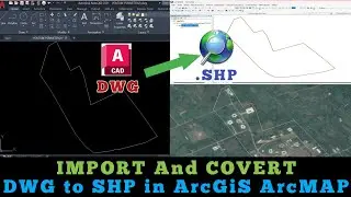 Import and Convert DWG AutoCAD file into Shapefile Easily in Arcmap || DWG to SHP in 2025