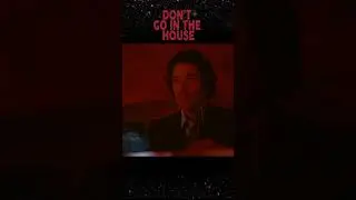 Don't Go in the House (1979) | #shorts