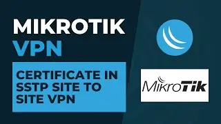 Mikrotik VPN - Certificate in SSTP Site to Site VPN | Mikrotik Configuration Tutorial Step by Step