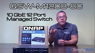 QNAP QSW-M1208-8C switch unboxing and features - 10Gbe and more