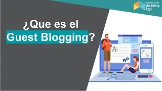 ¿Que es el Guest Blogging?