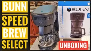 UNBOXING Bunn Speed Brew Select 10 Cup Coffee Maker SBS