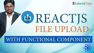 React Js File upload | React js Image Uplaod  | React js Tutorial | React Js Tutorial Tutorial Rays