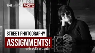 Street Photography Assignments, with Valérie Jardin!