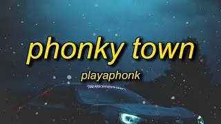 Playaphonk - PHONKY TOWN | deez tiktok song