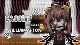 Cassidy vai atrás de William Afton - Fnaf - Minha AU || °•Løl._.Glitch•°