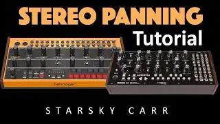 Patch Ideas #6 STEREO Panning: Behringer CRAVE and Mother 32 demo