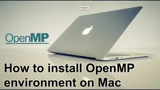 How to Install OpenMP environment on Mac | How to resolve OpenMP environment not installed error
