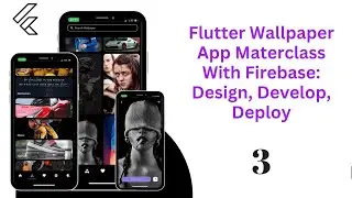 Wallpaper App Masterclass - Project Setup 3