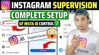 Instagram Supervision Kya Hota Hai | Instagram Full Explain & Complete Setup | Instagram Supervision