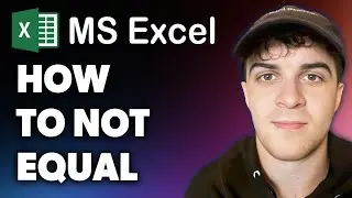 How to Not Equal Excel (Full 2024 Guide)