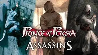 Всё об отменённой Prince of Persia: Assasins