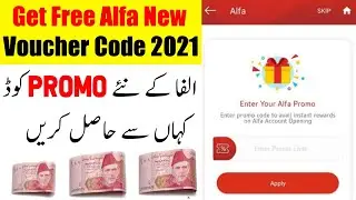 alfa new voucher code in 2021 | Get New Alfa Promo Code in 2021