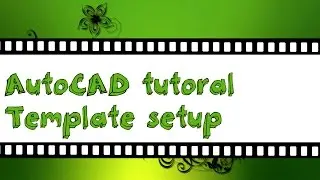 Autocad tutorial - Template