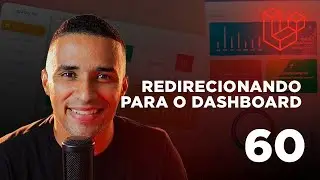 Curso de Laravel - #60 Redirecionando para o dashboard