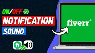 How To Enable Or Disable Messages Sound on Fiverr (2024 Updated Way)