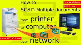 ✓Canon iR3300 Printer How to scan to PC Computer over WiFi Wired network | Scan Save Document to PDF