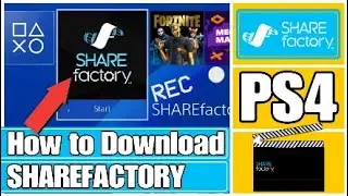 How to DOWNLOAD SHAREFACTORY on PS4 (Free and Easy)