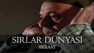Sırlar Dünyası - BERAAT
