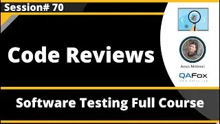 Code Review  - Static Test Technique (Software Testing - Session 70)