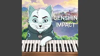 Genshin Impact - Main Theme (Piano Version)