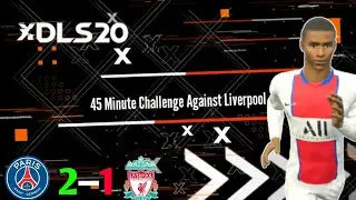 45 Minute Challenge Against Liverpool in Dream League Soccer 2020 EP. 1